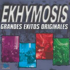 Ekhymosis : Grandes Exitos Originales